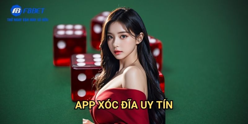 App Xóc Đĩa Uy Tín F8bet: Trải Nghiệm Cá Cược An Toàn Trên Di Động 1 App Xóc Đĩa Uy Tín F8bet: Trải Nghiệm Cá Cược An Toàn Trên Di Động