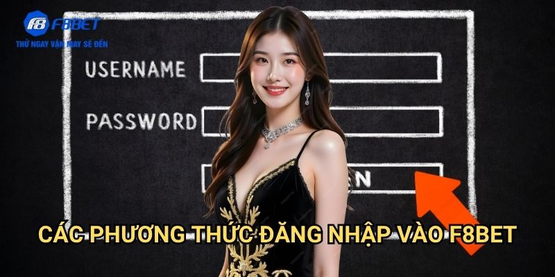 Đăng Nhập F8bet: Truy Cập Tài Khoản An Toàn Và Thuận Tiện 2 Các Phương Thức Đăng Nhập Vào F8bet