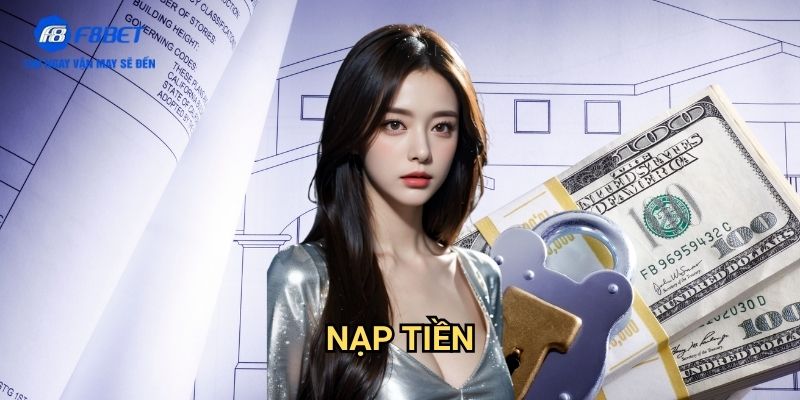 Nạp Tiền F8bet: Tổng Hợp Các Phương Thức Gửi Tiền Nhanh Chóng