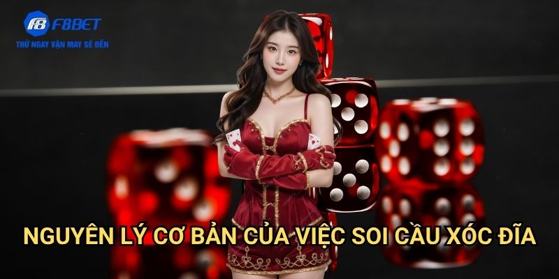Soi Cầu Xóc Đĩa F8bet: Phương Pháp Dự Đoán Kết Quả Chính Xác 2 Nguyên Lý Cơ Bản Của Việc Soi Cầu Xóc Đĩa