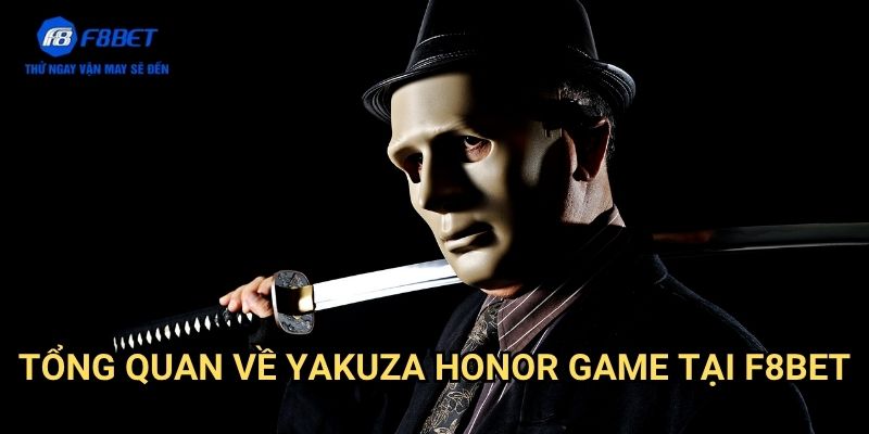Yakuza Honor Game F8bet: Khám Phá Trò Chơi Casino Đậm Chất Nhật Bản 2 Tổng Quan Về Yakuza Honor Game Tại F8bet
