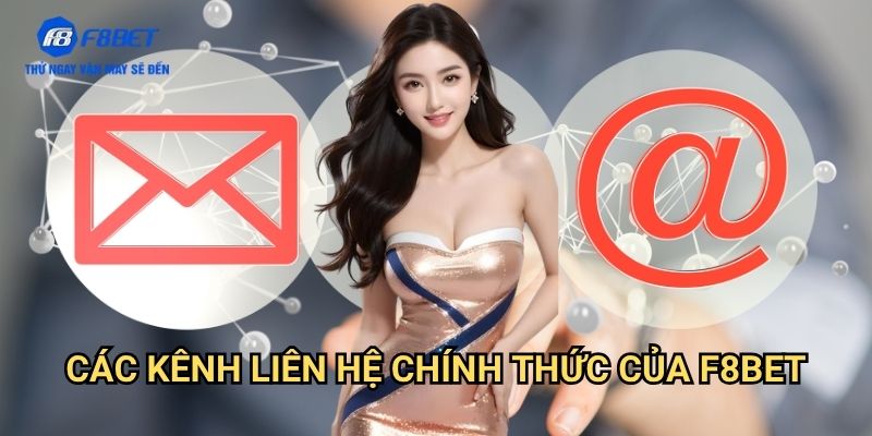 Phương Thức Liên Hệ F8bet: Kết Nối Nhanh Chóng Với Đội Ngũ Hỗ Trợ Chuyên Nghiệp 1 Các Kênh Liên Hệ Chính Thức Của F8bet