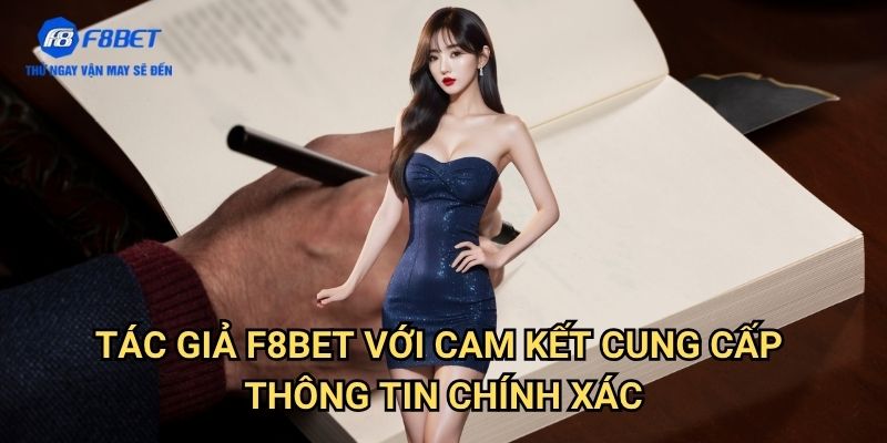Tác Giả F8bet: Đội Ngũ Chuyên Gia Tạo Nên Nội Dung Chất Lượng Cao 2 Tác Giả F8bet Với Cam Kết Cung Cấp Thông Tin Chính Xác